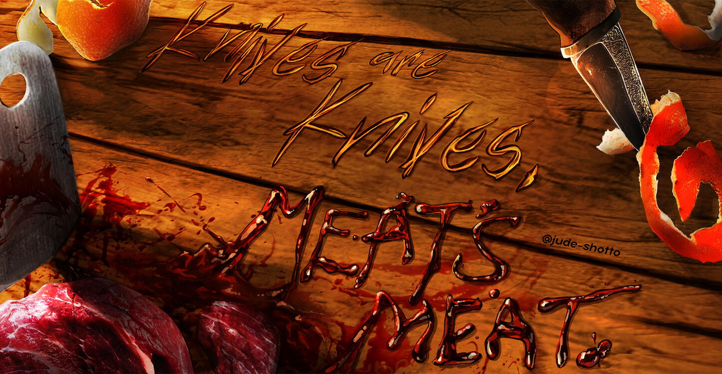 &quot;Knives are knives, Meat&#39;s Meat&quot; - Roach, OFMD